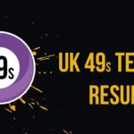 UK 49s Teatime Results Today (03 October 2023) Winners List Update 5 UK49s Teatime Results